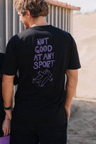 T-SHIRT NOT GOOD AT ANY SPORT BLACK
